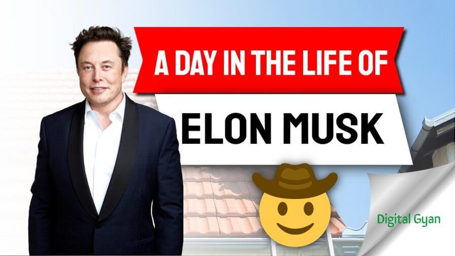 a day in the life of elon musk