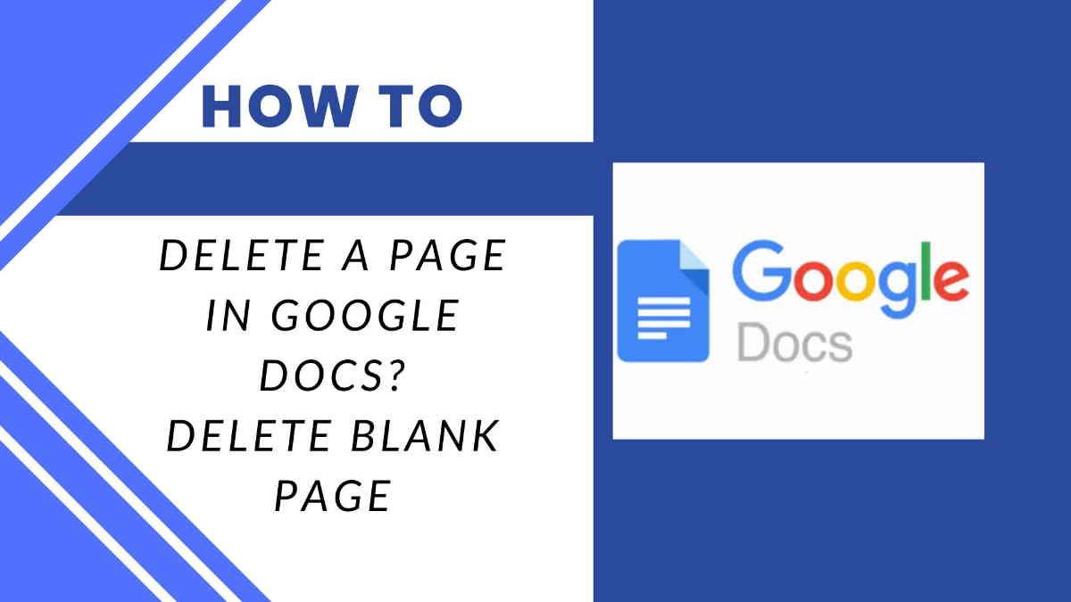 how to delete a page in google docs delete blank page